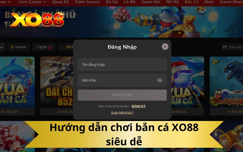 Hướng dẫn chơi bắn cá XO88 siêu dễ