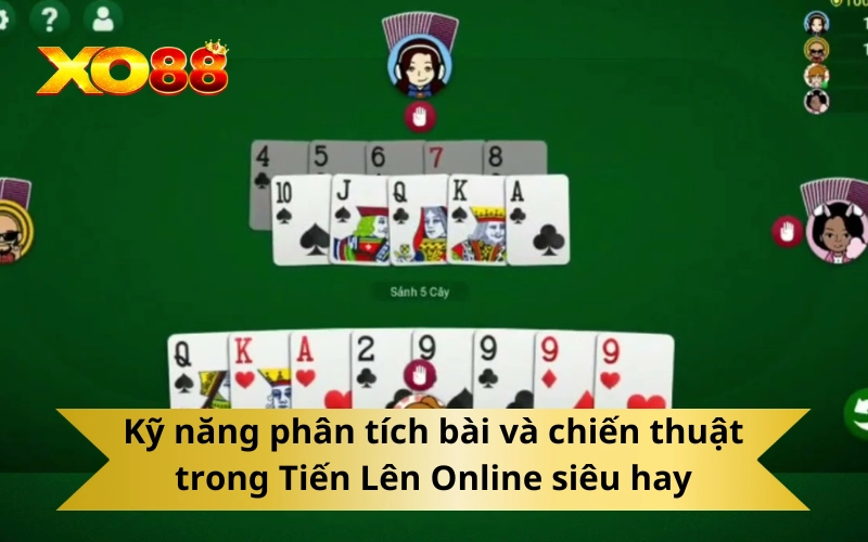 Kỹ năng phân tích bài và chiến thuật trong Tiến Lên Online siêu hay
