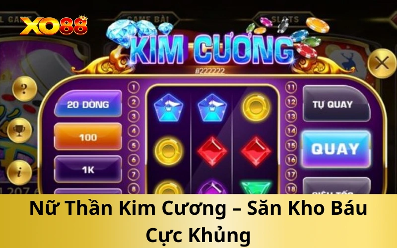 Nữ Thần Kim Cương – Săn Kho Báu Cực Khủng